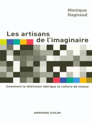 cover image of Les artisans de l'imaginaire